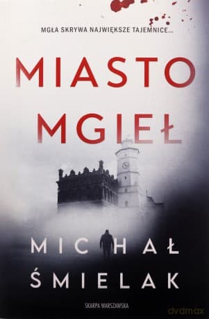 Miasto Mgieł - Michał Śmielak