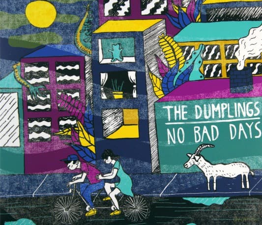 The Dumplings: No Bad Days (digipack)