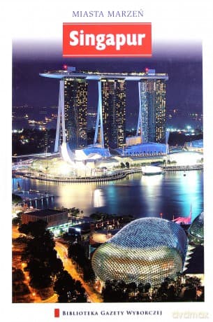 Miasta Marzeń seria 2 tom 16: Singapur