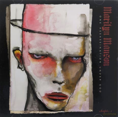 Marilyn Manson: One Assassination Under God - Chapter 1