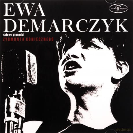 Ewa Demarczyk: Śpiewa Piosenki Zygmunta Koniecznego