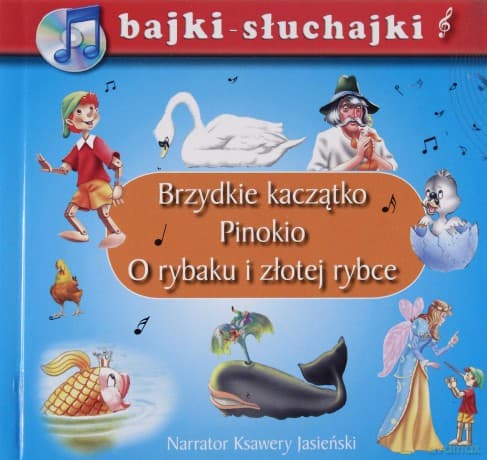 Bajki słuchajki. Brzydkie kaczątko, Pinokio...