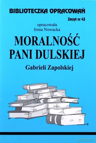 Biblioteczka opracowań nr 043 Moralność pani......