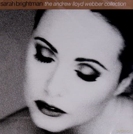 Sarah Brightman: The Andrew Lloyd Webber Col