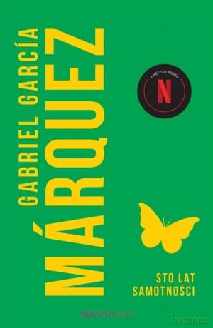 Sto lat samotności - Gabriel Garcia Marquez