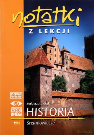 Notatki z Lekcji Historii część 2 średniow..