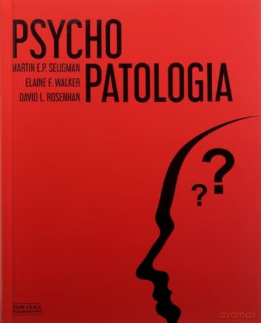 Psychopatologia - Martin E.P. Seligman, Elaine F. Walker, David L. Rosenhan