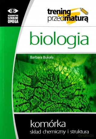 Trening Matura - Biologia Komórka cz.1 Skład