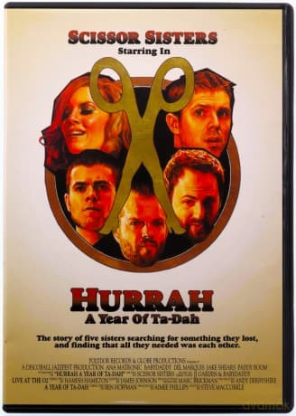 Scissor Sisters: Hurrah A Year Of Ta-Dah