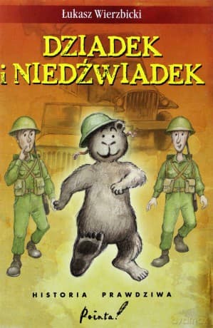 Dziadek i Niedźwiadek - Łukasz Wierzbicki