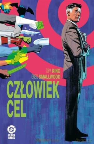 Człowiek Cel - Tom King, Greg Smallwood