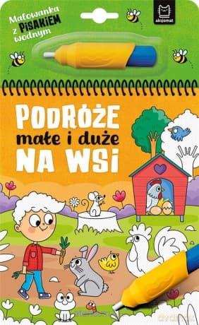 Podróże małe i duże. Na wsi - Anna Podgórska