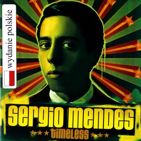 Sergio Mendes: Timeless (Polska Cena !!)