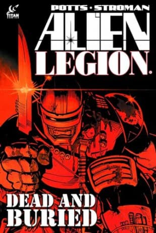 Alien Legion: Dead and Buried - Carl Potts