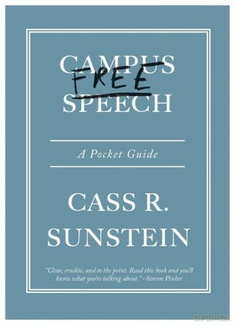 Campus Free Speech: A Pocket Guide - Cass R. Sunstein