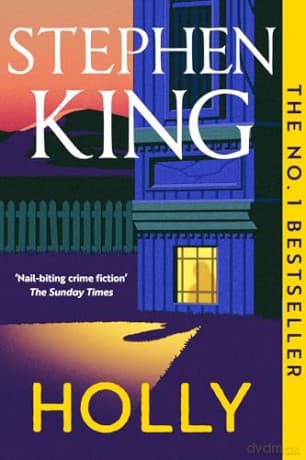 Holly: The No. 1 Bestseller, now in paperback - Stephen King