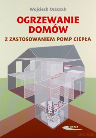 Ogrzewanie domów z zastosowaniem pomp ciepła