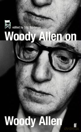 Woody Allen on Woody Allen: In Conversation with Stig Bjorkman - Woody Allen