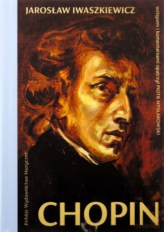 Chopin - Jarosław Iwaszkiewicz