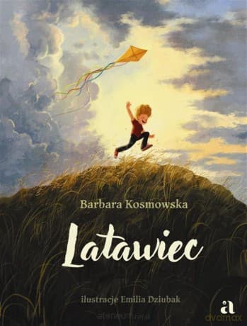 Latawiec - Barbara Kosmowska, Emilia Dziubak
