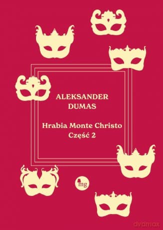 Hrabia Monte Christo (Tom 2) - Aleksander Dumas