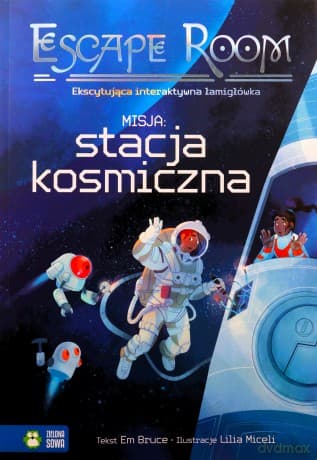 Misja: Stacja Kosmiczna!. Escape Room - Em Bruce