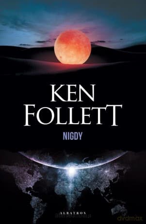 Nigdy - Ken Follett