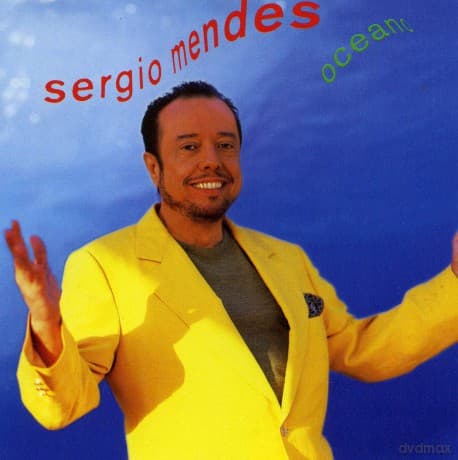 Sergio Mendes: Oceano
