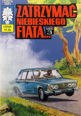 Kapitan Żbik (Tom 49) Zatrzymać niebieskiego fiata 3 - Władysław Krupka