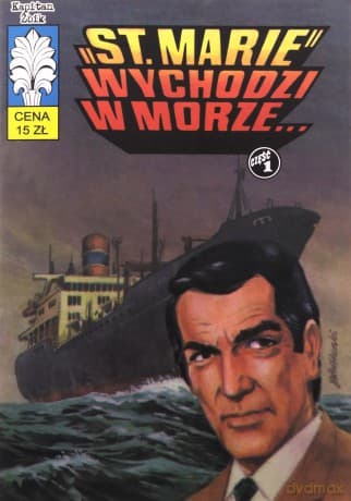 St. Marie wychodzi w morze. Kapitan Żbik wyd. 2 - Jerzy Wróblewski, Władysław Krupka
