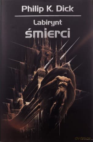 Labirynt śmierci - Philip K. Dick