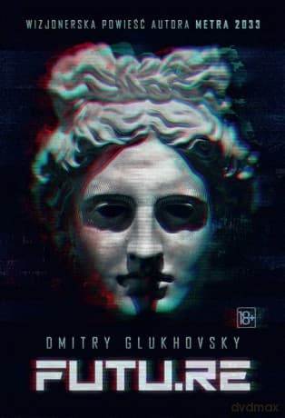 Futu.Re - Dmitry Glukhovsky