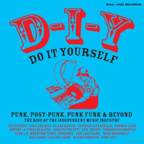 Soul Jazz Records Presents: D-I-Y: Do-It-Yourself - Punk / Post Punk / Punk Funk & Beyond: The Rise Of The Independent Music Industry (Blue Coloured Vinyl)