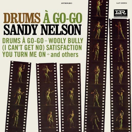 Sandy Nelson: Drums A Go-Go