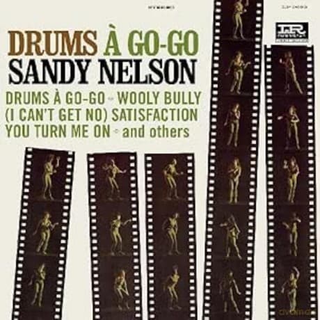 Sandy Nelson: Drums A Go-Go (Green)