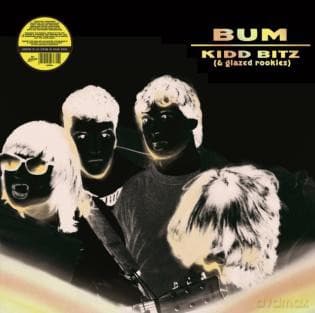 Bum: Kidd Bitz (& Glazed Rookies) (Coloured)