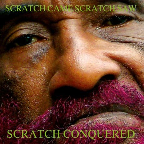 Lee Scratch Perry: Scratch Came Scratch Saw Scratch Conquered (Coloured)