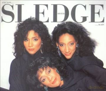 Sister Sledge: And Now...Again