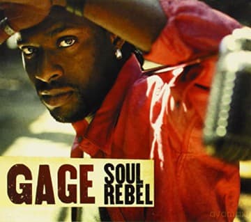 Gage;: Gage-Soul Rebel (1er Album + Bon
