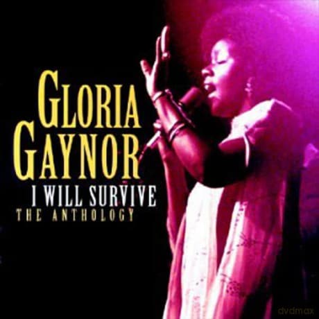 Gloria Gaynor: I Will Survive: The Anthology