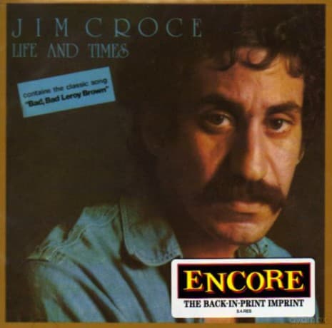 Jim Croce: Life & Times