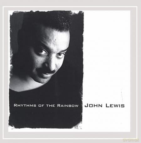 John Lewis: Rhythms of the Rainbow