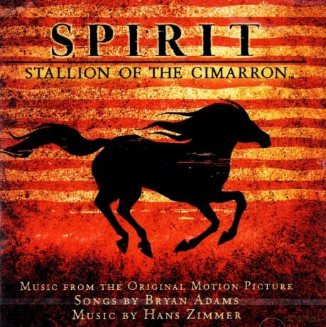 Spirit soundtrack (Mustang z Dzikiej Doliny) (Bryan Adams / Hans Zimmer)