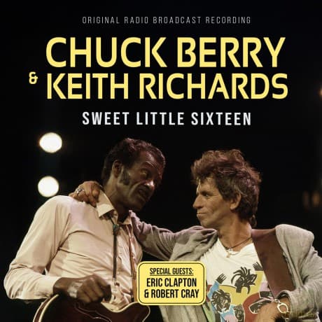 Chuck Berry & Keith Richards: Sweet Little Sixteen