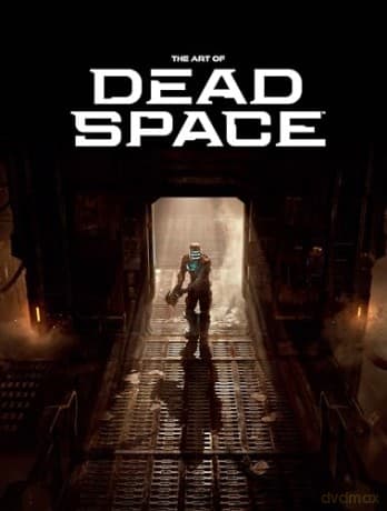 Art of Dead Space, The - Motive Studio