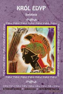 Król Edyp Opracowanie - Sofokles