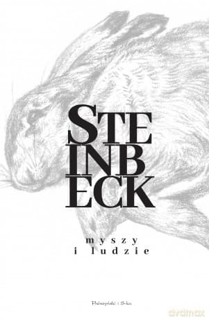 Myszy i ludzie - John Steinbeck