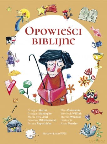 Opowieści biblijne - Grzegorz Gortat, Grzegorz Kasdepke, Maria Ewa Letki