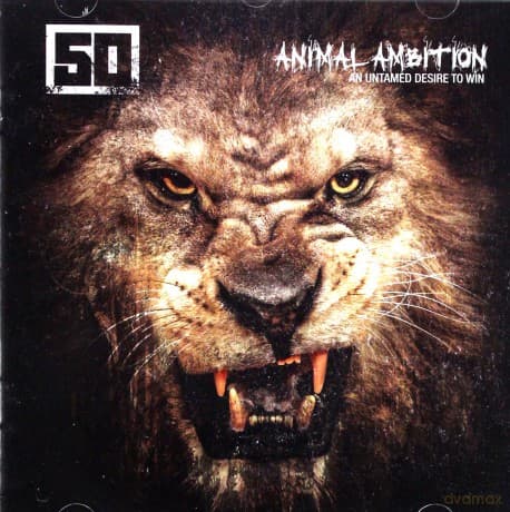 50 Cent: Animal Ambition: An Untamed Desire To Win