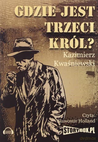 Gdzie jest 3 król - Kazimierz Kwasniewski